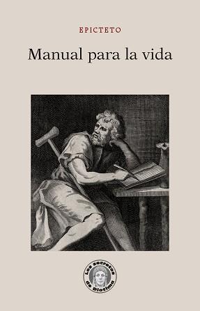 MANUAL PARA LA VIDA | 9788418981555 | EPICTETO | Llibreria Geli - Llibreria Online de Girona - Comprar llibres en català i castellà