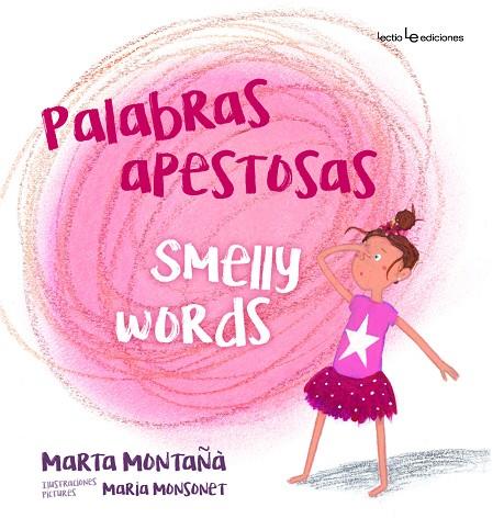 PALABRAS APESTOSAS/SMELLY WORDS | 9788416918348 | MONTAÑÀ CORTINA,MARTA | Llibreria Geli - Llibreria Online de Girona - Comprar llibres en català i castellà