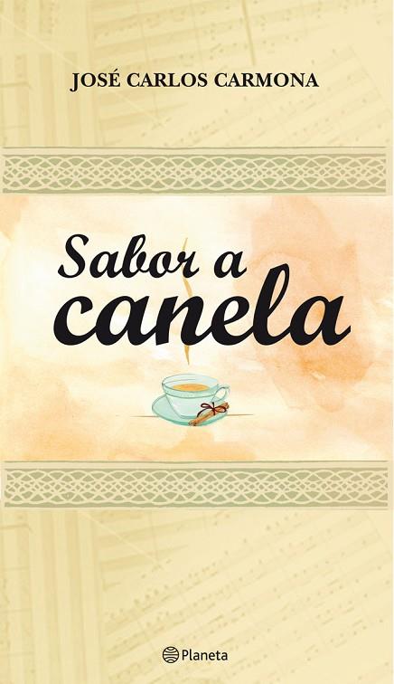 SABOR A CANELA | 9788408090021 | CARMONA,JOSE CARLOS | Llibreria Geli - Llibreria Online de Girona - Comprar llibres en català i castellà