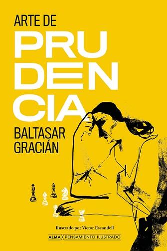 ARTE DE PRUDENCIA | 9788418933516 | GRACIÁN,BALTASAR | Llibreria Geli - Llibreria Online de Girona - Comprar llibres en català i castellà
