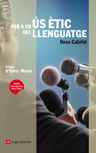 PER A UN US ETIC DEL LLENGUATGE | 9788415002239 | CALAFAT,ROSA | Llibreria Geli - Llibreria Online de Girona - Comprar llibres en català i castellà