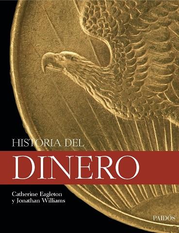HISTORIA DEL DINERO | 9788449322945 | EAGLETON,C/WILLIAMS,J | Llibreria Geli - Llibreria Online de Girona - Comprar llibres en català i castellà