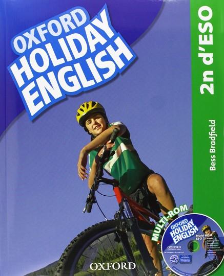 OXFORD HOLIDAY ENGLISH-2(ESO) | 9780194014557 | BRADFIELD,BESS | Llibreria Geli - Llibreria Online de Girona - Comprar llibres en català i castellà