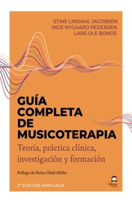 GUÍA COMPLETA DE MUSICOTERAPIA | 9788498276497 | LINDAHL JACOBSEN,STINE/NYGAARD PEDERSEN,INGE | Llibreria Geli - Llibreria Online de Girona - Comprar llibres en català i castellà