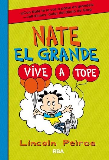 NATE EL GRANDE 7.VIVE A TOPE | 9788427212923 | PEIRCE,LINCOLN | Llibreria Geli - Llibreria Online de Girona - Comprar llibres en català i castellà