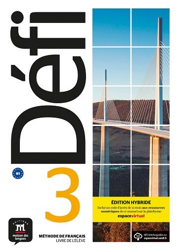 DÉFI-3(LIVRE DE L'ÉLÈVE.EDITION HYBRIDE) | 9788419236562 | BIRES,PASCAL/CHEVRIER,ANNA | Libreria Geli - Librería Online de Girona - Comprar libros en catalán y castellano