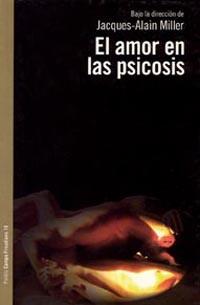 EL AMOR EN LAS PSICOSIS | 9789501236187 | MILLER,JACQUES-ALAIN | Llibreria Geli - Llibreria Online de Girona - Comprar llibres en català i castellà