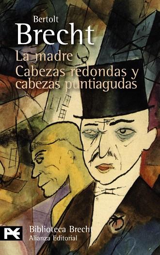 LA MADRE/CABEZAS REDONDAS Y CABEZAS PUNTIAGUDAS | 9788420662756 | BRECHT,BERTOLT | Libreria Geli - Librería Online de Girona - Comprar libros en catalán y castellano
