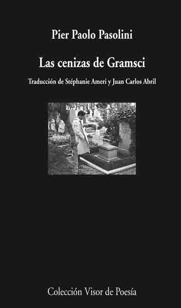 LAS CENIZAS DE GRAMSCI | 9788498957327 | PASOLINI,PIER PAOLO | Llibreria Geli - Llibreria Online de Girona - Comprar llibres en català i castellà