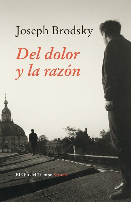 DEL DOLOR Y LA RAZÓN | 9788416280520 | BRODSKY,JOSEPH | Llibreria Geli - Llibreria Online de Girona - Comprar llibres en català i castellà