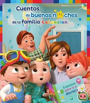 CUENTOS DE BUENAS NOCHES DE LA FAMILIA COCOMELON | 9788448858759 | V.V.A.A. | Llibreria Geli - Llibreria Online de Girona - Comprar llibres en català i castellà
