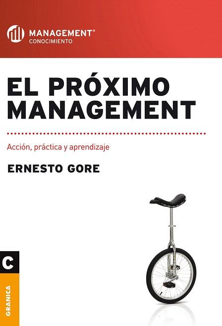 EL PROXIMO MANAGEMENT | 9789506416393 | GORE,ERNESTO | Libreria Geli - Librería Online de Girona - Comprar libros en catalán y castellano