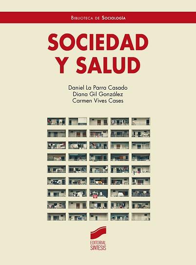 SOCIEDAD Y SALUD | 9788413571614 | LA PARRA CASADO,DANIEL/GIGL GONZÁLEZ,DIANA | Llibreria Geli - Llibreria Online de Girona - Comprar llibres en català i castellà