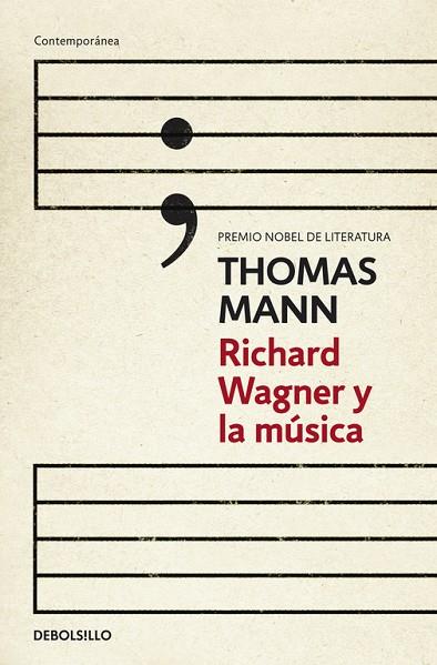 RICHARD WAGNER Y LA MÚSICA  | 9788490324240 | MANN,THOMAS  | Llibreria Geli - Llibreria Online de Girona - Comprar llibres en català i castellà