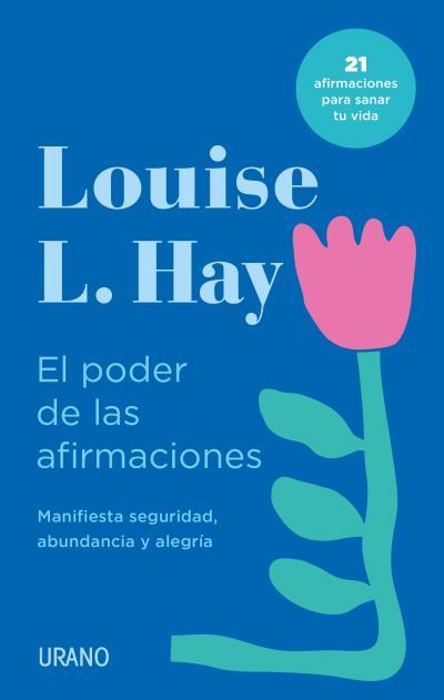 EL PODER DE LAS AFIRMACIONES | 9788418714016 | HAY,LOUISE | Llibreria Geli - Llibreria Online de Girona - Comprar llibres en català i castellà