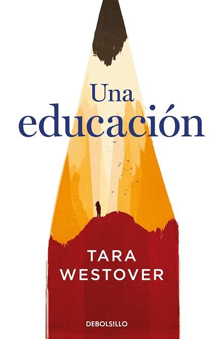 UNA EDUCACIÓN | 9788466347846 | WESTOVER,TARA | Llibreria Geli - Llibreria Online de Girona - Comprar llibres en català i castellà