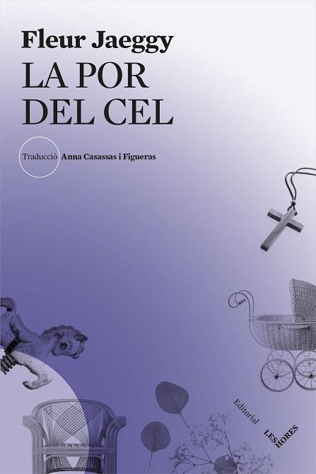 LA POR DEL CEL | 9788494904936 | JAEGGY,FLEUR | Llibreria Geli - Llibreria Online de Girona - Comprar llibres en català i castellà
