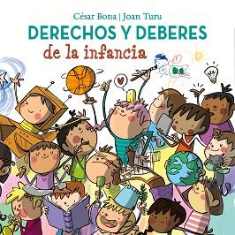 DERECHOS Y DEBERES DE LA INFANCIA | 9788448852436 | BONA,CÉSAR/TURU,JOAN | Llibreria Geli - Llibreria Online de Girona - Comprar llibres en català i castellà