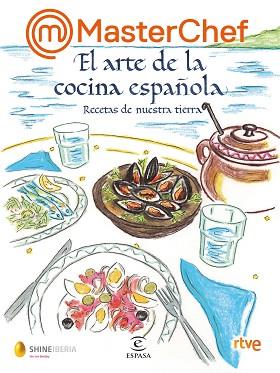 MASTERCHEF.EL ARTE DE LA COCINA ESPAÑOLA | 9788467069020 | Llibreria Geli - Llibreria Online de Girona - Comprar llibres en català i castellà