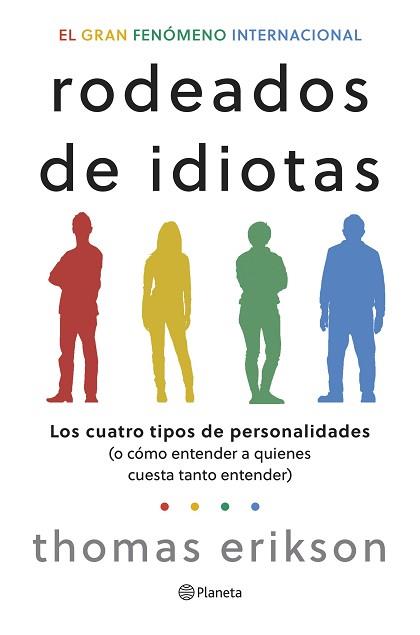 RODEADOS DE IDIOTAS | 9788408276708 | ERIKSON,THOMAS | Llibreria Geli - Llibreria Online de Girona - Comprar llibres en català i castellà