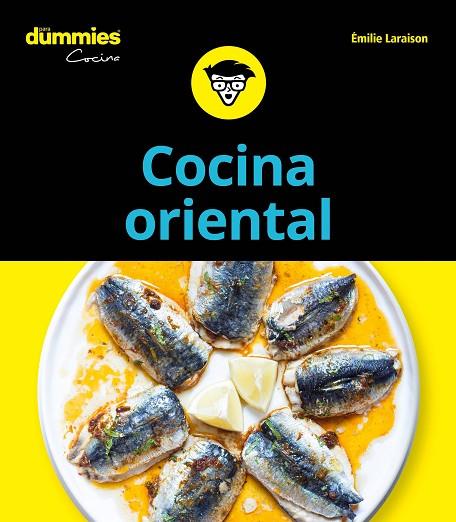 COCINA ORIENTAL PARA DUMMIES | 9788432905056 | LARAISON,EMILIE | Llibreria Geli - Llibreria Online de Girona - Comprar llibres en català i castellà