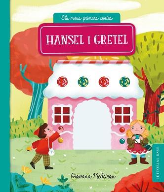 HANSEL I GRETEL | 9788417759346 | MEDEIROS, GIOVANA | Llibreria Geli - Llibreria Online de Girona - Comprar llibres en català i castellà