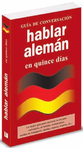 HABLAR ALEMAN EN QUINCE DIAS.GUIA DE CONVERSACION | 9788496445260 | V.V.A.A. | Llibreria Geli - Llibreria Online de Girona - Comprar llibres en català i castellà