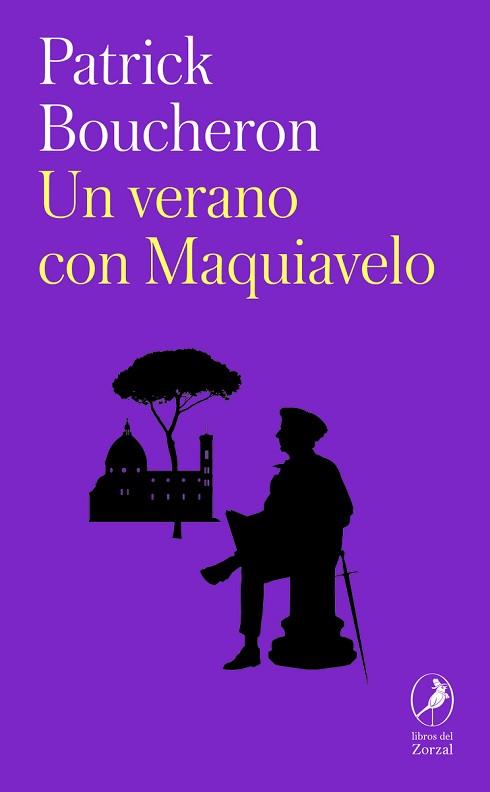 UN VERANO CON MAQUIAVELO | 9788419496294 | BOUCHERON,PATRICK | Llibreria Geli - Llibreria Online de Girona - Comprar llibres en català i castellà
