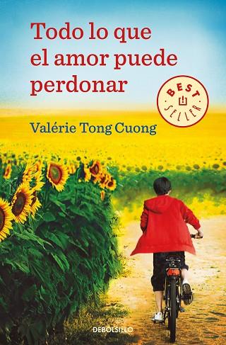 TODO LO QUE EL AMOR PUEDE PERDONAR | 9788466349567 | TONG CUONG,VALÉRIE | Llibreria Geli - Llibreria Online de Girona - Comprar llibres en català i castellà