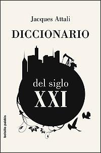 DICCIONARIO DEL SIGLO XXI --BOLSILLO-- | 9788449320576 | ATTALI,JACQUES | Libreria Geli - Librería Online de Girona - Comprar libros en catalán y castellano