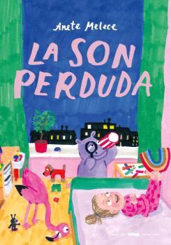 LA SON PERDUDA | 9788412635331 | ANETE MELECE | Llibreria Geli - Llibreria Online de Girona - Comprar llibres en català i castellà