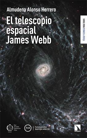EL TELESCOPIO ESPACIAL JAMES WEBB | 9788413528601 | ALONSO HERRERO,ALMUDENA | Llibreria Geli - Llibreria Online de Girona - Comprar llibres en català i castellà