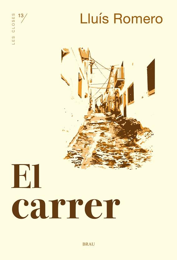 EL CARRER | 9788415885825 | ROMERO,LUÍS | Llibreria Geli - Llibreria Online de Girona - Comprar llibres en català i castellà