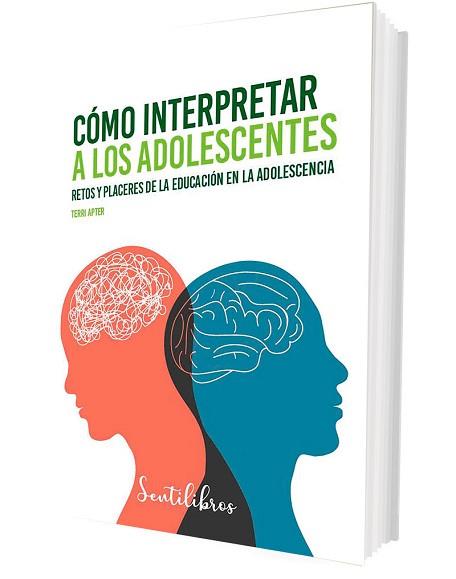 CÓMO INTERPRETAR A LOS ADOLESCENTES | 9788426735423 | APTER,TERRI | Llibreria Geli - Llibreria Online de Girona - Comprar llibres en català i castellà