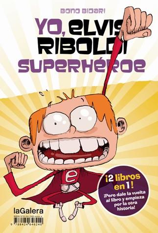 YO,ELVIS RIBOLDI,SUPERHÉROE/YO,ELVIS RIBOLDI:EMMA FOSTER SUPERSTAR | 9788424647889 | BIDARI,BONO | Llibreria Geli - Llibreria Online de Girona - Comprar llibres en català i castellà