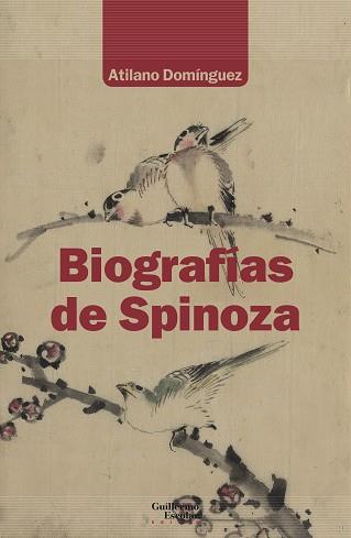 BIOGRAFÍAS DE SPINOZA | 9788418093265 | DOMÍNGUEZ,ATILANO | Llibreria Geli - Llibreria Online de Girona - Comprar llibres en català i castellà