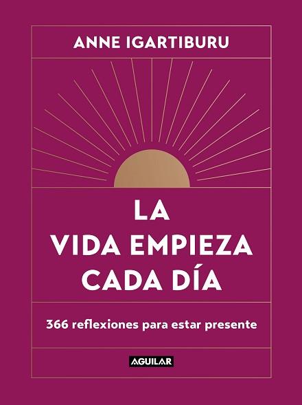 LA VIDA EMPIEZA CADA DÍA | 9788403523678 | IGARTIBURU,ANNE | Llibreria Geli - Llibreria Online de Girona - Comprar llibres en català i castellà