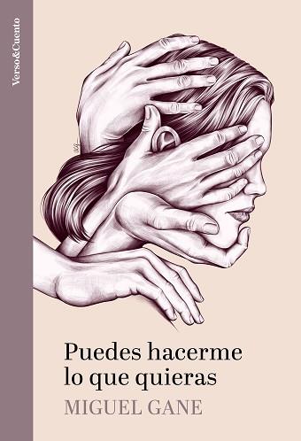 PUEDES HACERME LO QUE QUIERAS | 9788403523371 | GANE,MIGUEL | Llibreria Geli - Llibreria Online de Girona - Comprar llibres en català i castellà