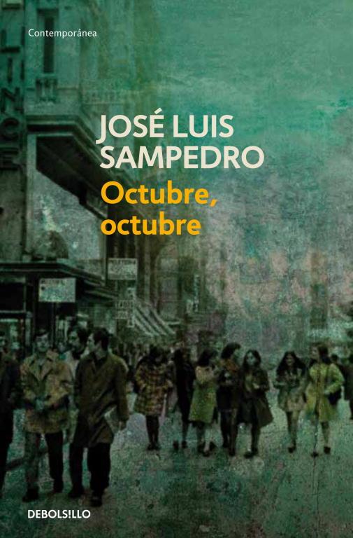 OCTUBRE,OCTUBRE | 9788497599207 | SAMPEDRO,JOSE LUIS | Llibreria Geli - Llibreria Online de Girona - Comprar llibres en català i castellà