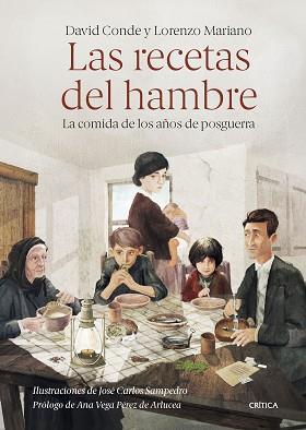 LAS RECETAS DEL HAMBRE | 9788491995241 | CONDE,DAVID/MARIANO, LORENZO/SAMPEDRO, JOSÉ CARLOS | Llibreria Geli - Llibreria Online de Girona - Comprar llibres en català i castellà