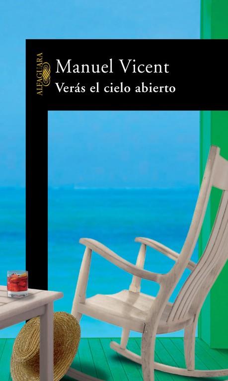 VERAS EL CIELO ABIERTO | 9788420468853 | VICENT,MANUEL | Llibreria Geli - Llibreria Online de Girona - Comprar llibres en català i castellà