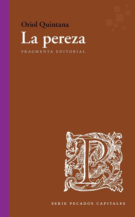 LA PEREZA | 9788417796143 | QUINTANA,ORIOL | Llibreria Geli - Llibreria Online de Girona - Comprar llibres en català i castellà