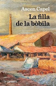 LA FILLA DE LA BÒBILA | 9788419245281 | CAPEL,ASCEN | Llibreria Geli - Llibreria Online de Girona - Comprar llibres en català i castellà