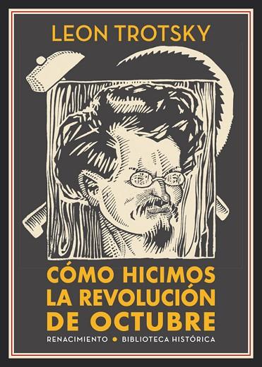 CÓMO HICIMOS LA REVOLUCIÓN DE OCTUBRE | 9788417550639 | TROTSKY,LEON | Llibreria Geli - Llibreria Online de Girona - Comprar llibres en català i castellà