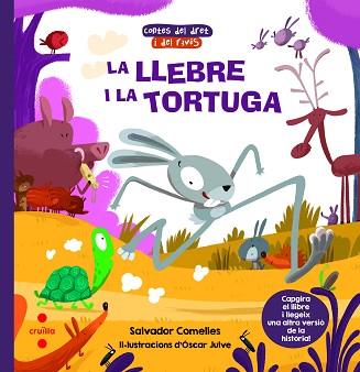 LA LLEBRE I LA TORTUGA/LA TORTUGA I LA LLEBRE | 9788466147668 | COMELLES,SALVADOR | Llibreria Geli - Llibreria Online de Girona - Comprar llibres en català i castellà
