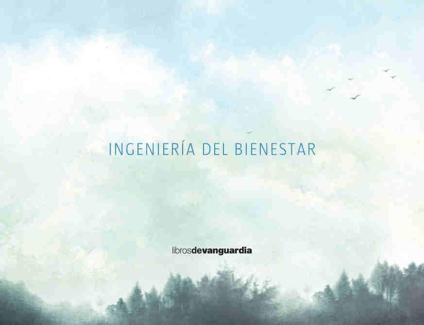 INGENIERIA DEL BIENESTAR | 9788416372676 | Llibreria Geli - Llibreria Online de Girona - Comprar llibres en català i castellà
