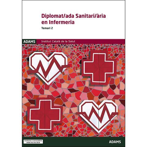 DIPLOMAT/ADA SANITARI/ÀRIA EN INFERMERIA.INSTITUT CATALÀ DE LA SALUT(TEMARI-2) | 9788491477488 | Llibreria Geli - Llibreria Online de Girona - Comprar llibres en català i castellà