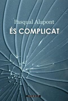 ÉS COMPLICAT | 9788490267639 | ALAPONT,PASQUAL | Llibreria Geli - Llibreria Online de Girona - Comprar llibres en català i castellà