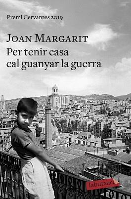 PER TENIR CASA CAL GUANYAR LA GUERRA | 9788417423377 | MARGARIT,JOAN | Llibreria Geli - Llibreria Online de Girona - Comprar llibres en català i castellà