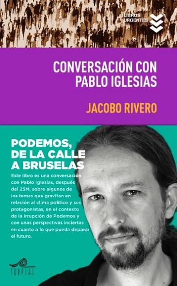 CONVERSACION CON PABLO IGLESIAS | 9788495157744 | RIVERO,JACOBO | Llibreria Geli - Llibreria Online de Girona - Comprar llibres en català i castellà